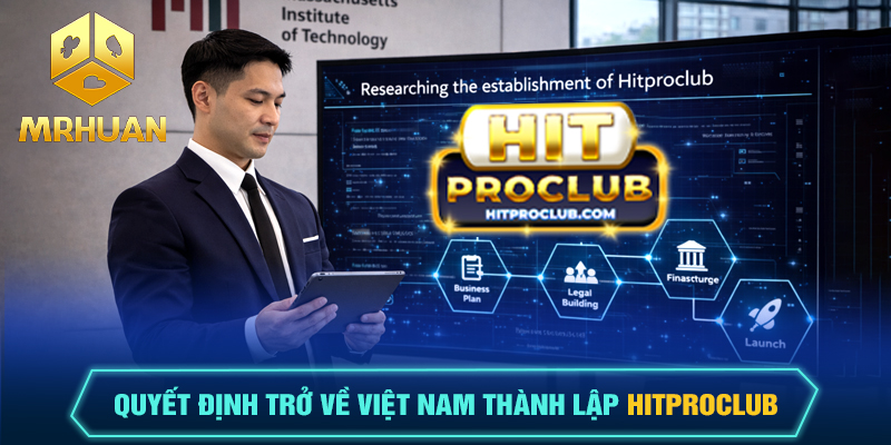 Hành trình từ MIT đến Hitproclub