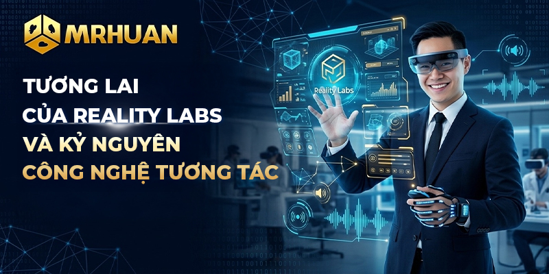 Tương lai của Reality Labs