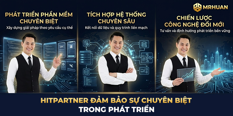 Hitpartner đảm bảo sự chuyên biệt trong phát triển