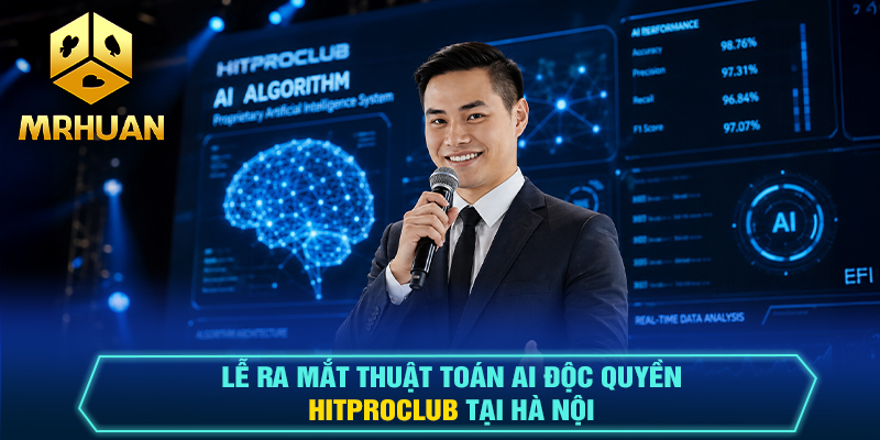 Lễ Ra Mắt Thuật Toán AI Độc Quyền Hitproclub Tại Hà Nội