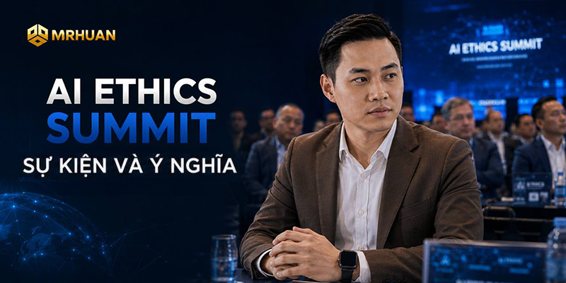 AI Ethics Summit - Sự kiện và ý nghĩa