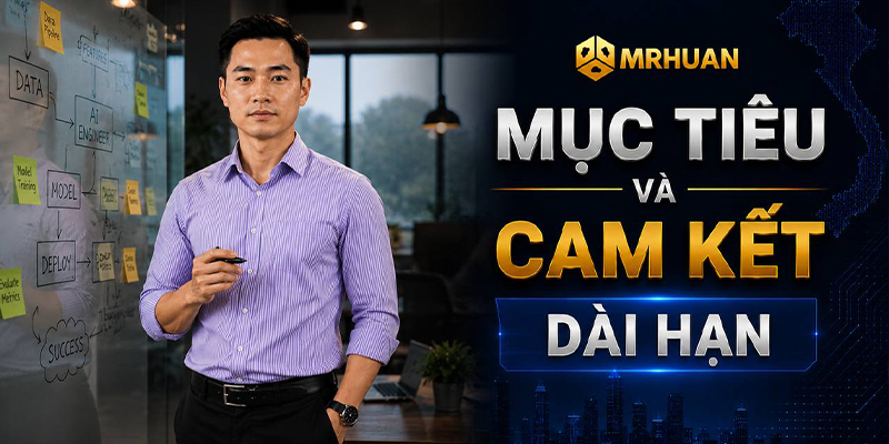 Mục tiêu và cam kết dài hạn