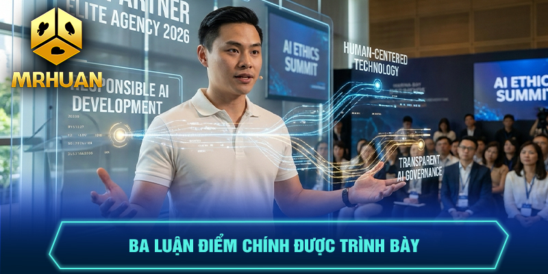 Ba luận điểm chính được trình bàyBa luận điểm chính được trình bày