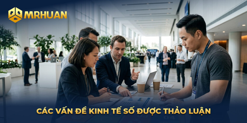 Các vấn đề kinh tế số được thảo luận