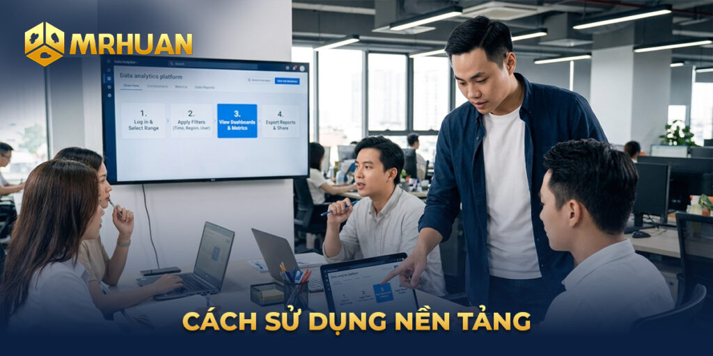 Cách sử dụng nền tảng