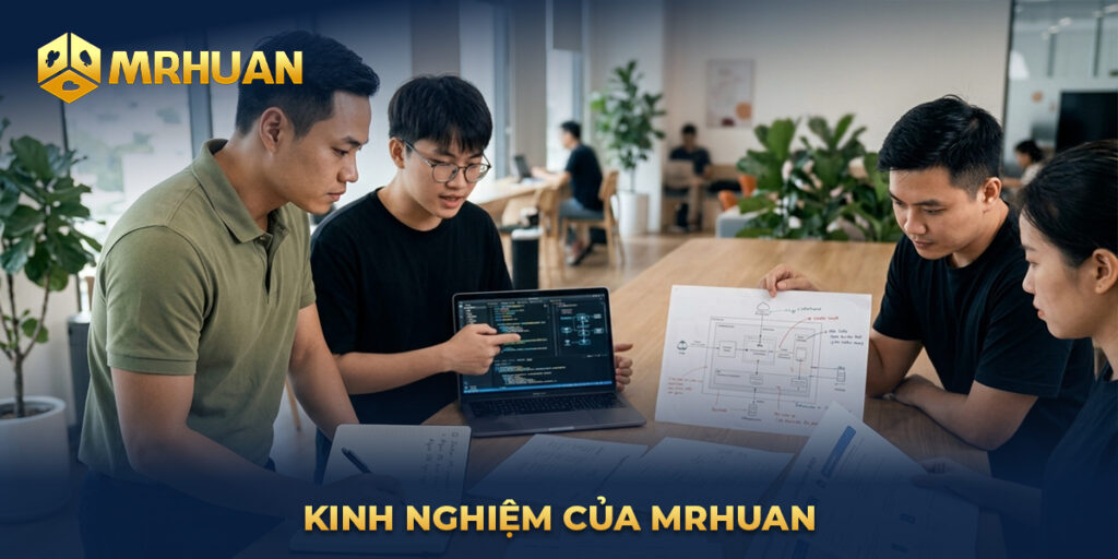 Kinh nghiệm của Mrhuan