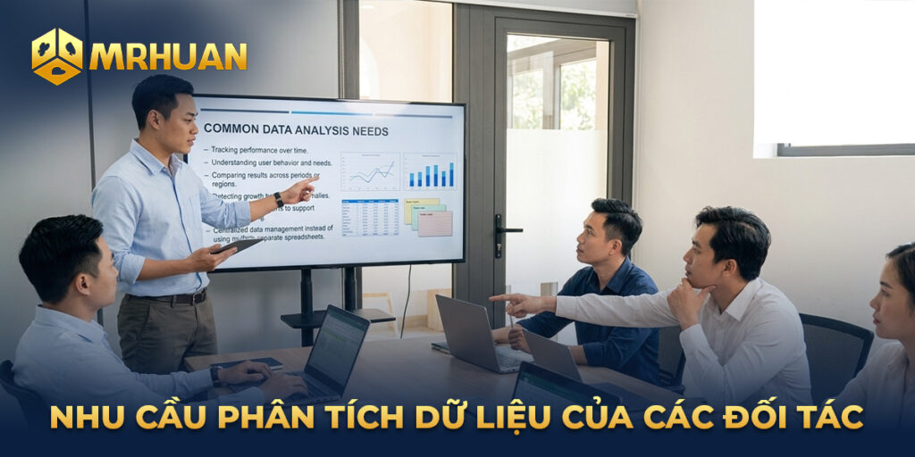Nhu cầu phân tích dữ liệu của các đối tác