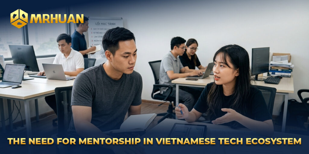 The need for mentorship in Vietnamese tech ecosystem