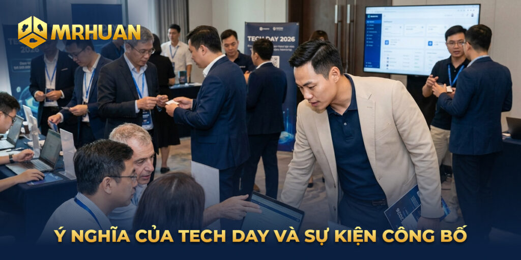 Ý nghĩa của Tech Day và sự kiện công bố